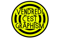 Vendredi c’est graphism S02E22!